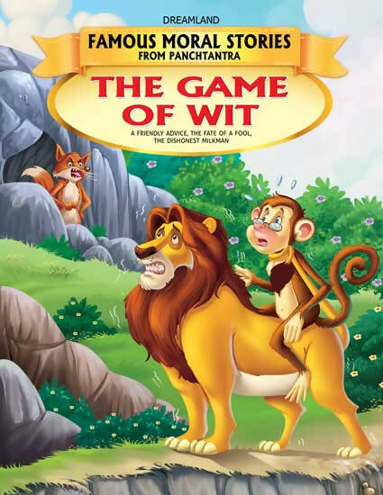 Dreamland The Game of Wit - Book 15 (Famous Moral Stories from Panchtantra)