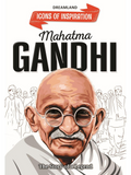 Dreamland Publications Mahatma Gandhi Icons of Inspiration Illustrated Biography For Kids