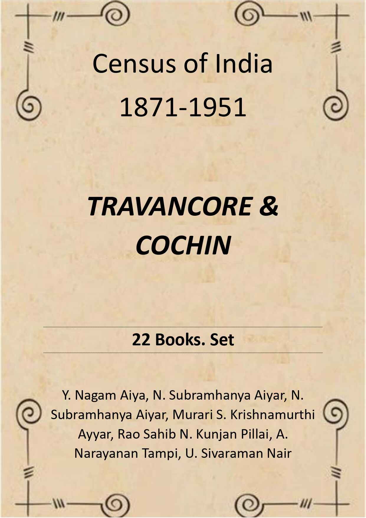 Census of India 1871-1951: TRAVANCORE & COCHIN - Gyan Books