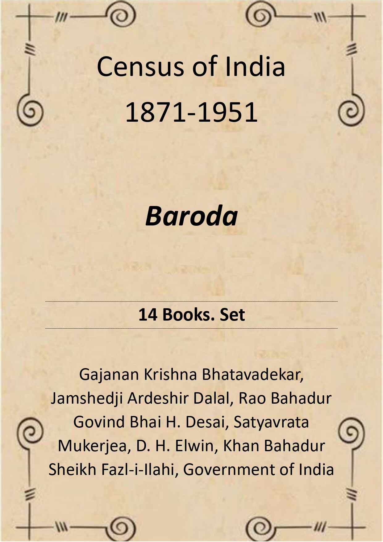Census of India 1871-1951: Baroda - Gyan Books