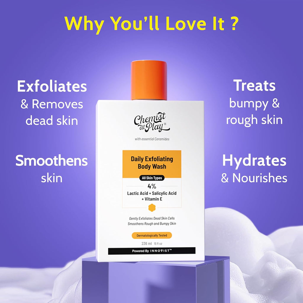 Chemist At Play Exfoliating Body Wash, 4% (Salicylic Acid, Vitamin E and Lactic Acid)