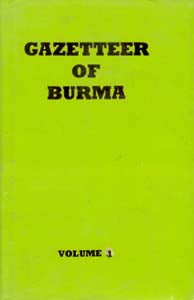 Gazetteer of Burma 2 Vols. Set - Gyan Books