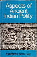 Aspects of Ancient Indian Polity - Gyan Books