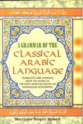 A Grammar of the Classical Arabic Language: Translated and Compiled From the Works of the Most Approved Native Or Naturalized Authorities 7 Vols. Set - Gyan Books