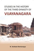Studies in the History of the Third Dynasty of Vijaya Nagara - Gyan Books