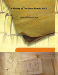 A History of the Great Revolt Vol. 1st - Gyan Books