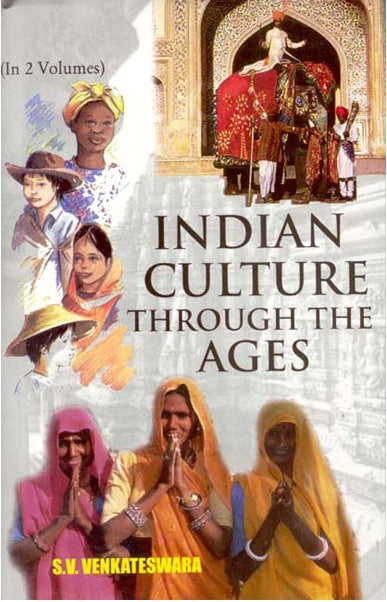 Indian Culture Through the Ages 2 Vols. Set - Gyan Books