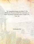 The Satapathabrahmana According to the Madhyalina Recension With the Commentary of Sastri Sayanararya and Harisvamin Vol. 3rd - Gyan Books