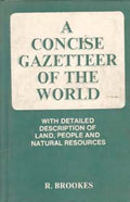 A Concise Gazetteer of the World - Gyan Books