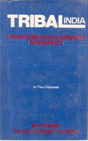 Tribal India: Problem, Development, Prospect Vol. 1st - Gyan Books