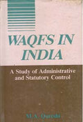 Waqfs in India: a Study of Administrative and Statutory Control - Gyan Books
