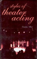 Styles of Theater Acting - Gyan Books