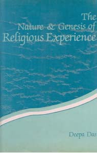 The Nature and Genesis of Religious Experience - Gyan Books