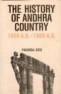 The History of Andhra Country 1000 A.D.–1500 A.D. Administration, Literature and Society 2 Vols. Set - Gyan Books