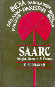 Saarc: the Original Growth and Future - Gyan Books