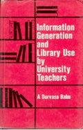 Information Generation and Library Use By University Teachers - Gyan Books