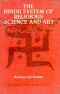 The Hindu System of Religious Science and Art - Gyan Books