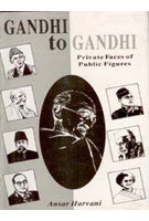 Gandhi to Gandhi: Private Faces of Public Figures - Gyan Books