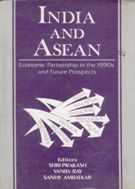 India and Asean Economic Partnership in the 1990S and Future Prospects - Gyan Books