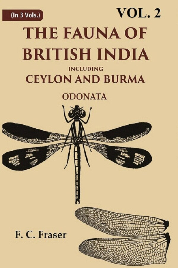 The Fauna of British India Including Ceylon and Burma Odonata 2nd - Gyan Books