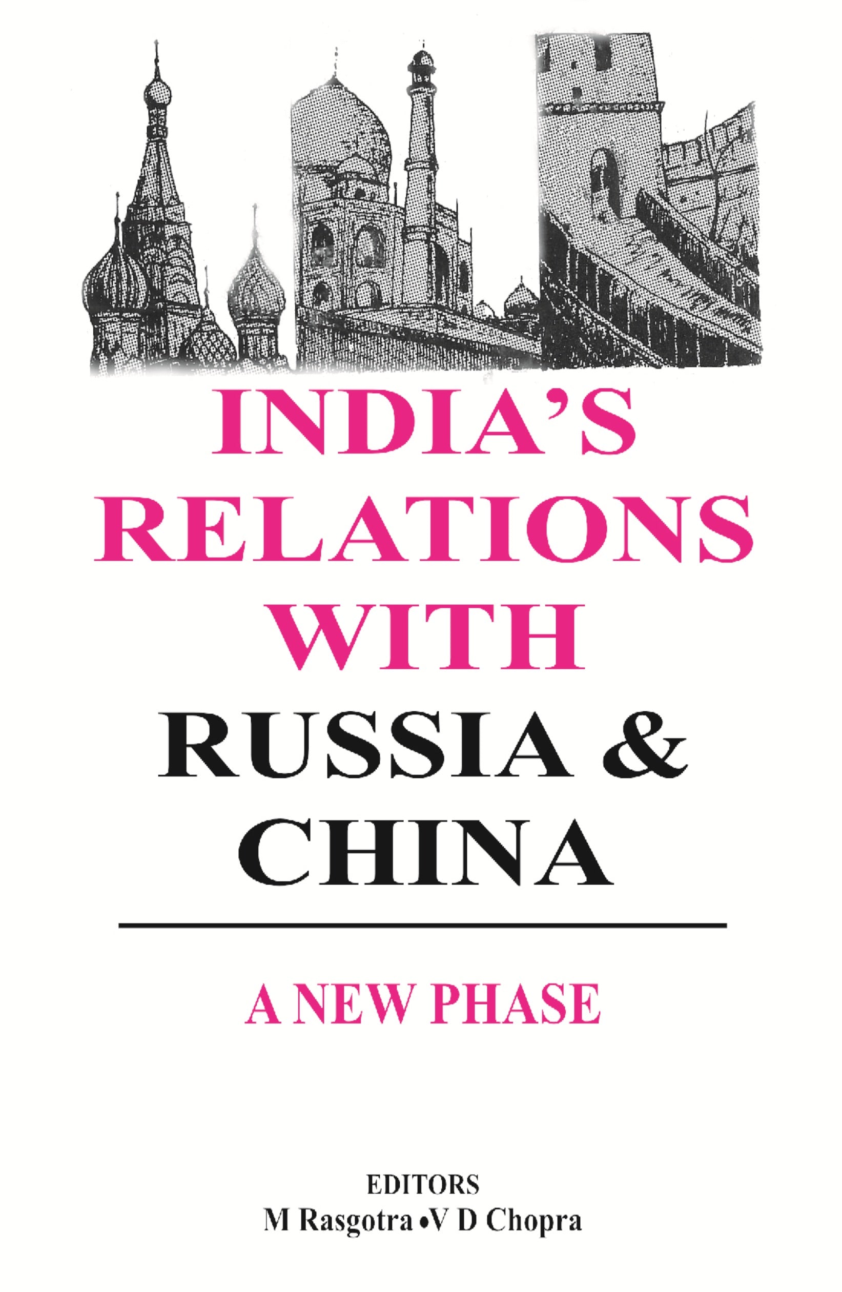 India's Relations With Russia and China - Gyan Books