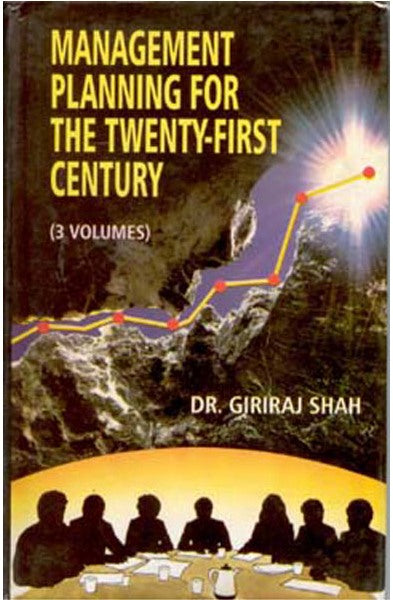 Management Planning For the Twenty-First Century (Management of Self For Excellence) Vol. 1st - Gyan Books