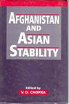 Afghanistan and Asian Stability - Gyan Books