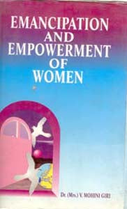 Emancipation and Empowerment of Women - Gyan Books
