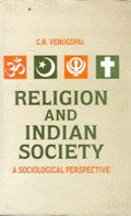 Religion and Indian Society: a Sociological Perspective - Gyan Books