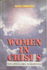 Women in Crisis: New Approaches to Happiness - Gyan Books