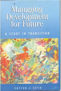 Managing Development For Future Vol. 1st - Gyan Books