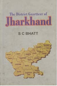 The District Gazetteer of Jharkhand - Gyan Books