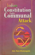 Indian Constitution Under Communal Attack - Gyan Books