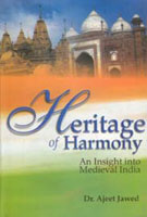 Heritage of Harmony: an Insight Into Medieval India - Gyan Books