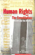 Human Rights and the Constitution Vision and the Reality - Gyan Books