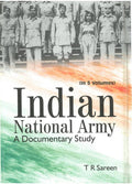 Indian National Army a Documentary Study (1944-1945) Vol. 5th - Gyan Books