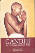 Gandhi: As We Have Known Him - Gyan Books