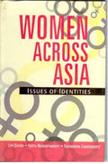 Women Across Asia: Issues of Identities - Gyan Books