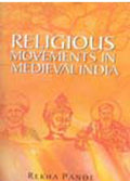 Religious Movement in Medieval India - Gyan Books