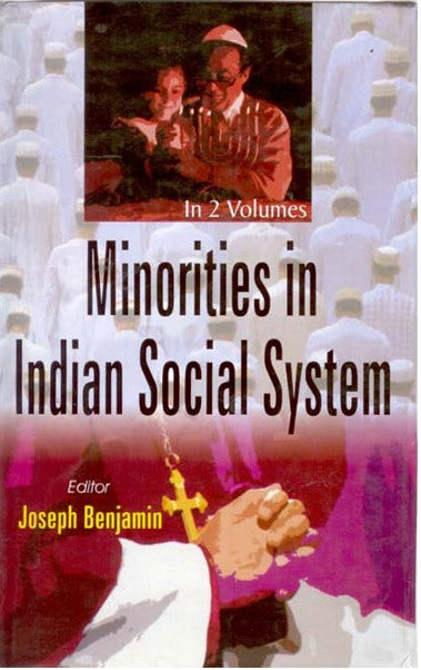 Minorities in Indian Social System Vol. 2nd - Gyan Books