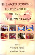 The Macro Economics Policies and the Millennium Development Goals - Gyan Books