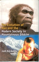Evolution of Man and the Modern Society in Mountainous Sikkim - Gyan Books