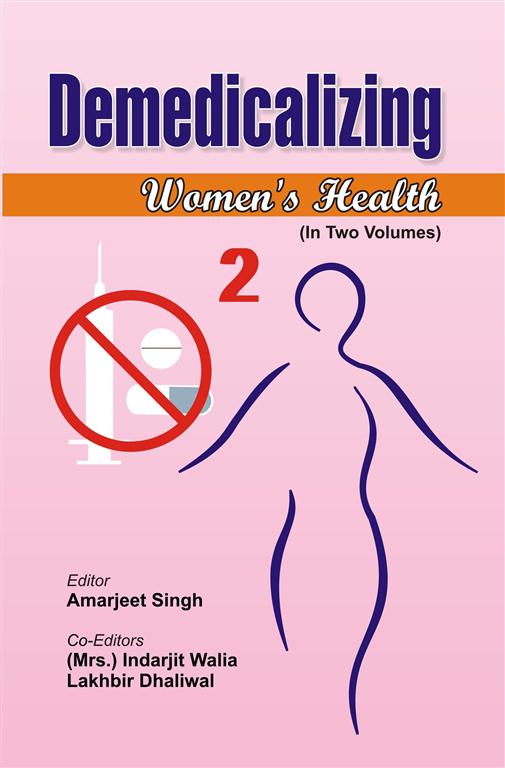 Demedicalizing Women's Health Vol. 2nd - Gyan Books