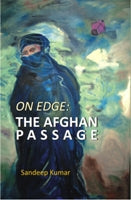 On Edge: the Afghan Passage - Gyan Books