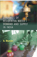 Dynamics of Residential Water Demand and Supply in India - Gyan Books