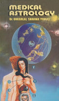 Medical Astrology Spiritual Science of the Ancients - Gyan Books