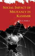 Social Impact of Militancy in Kashmir - Gyan Books