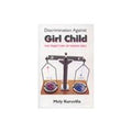Discrimination Against Girl Child: the Trajectory of Missing Girls - Gyan Books