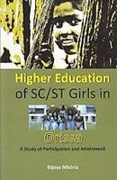 Higher Education of Sc/St Girls in Orissa a Study of Participation and Attainment - Gyan Books
