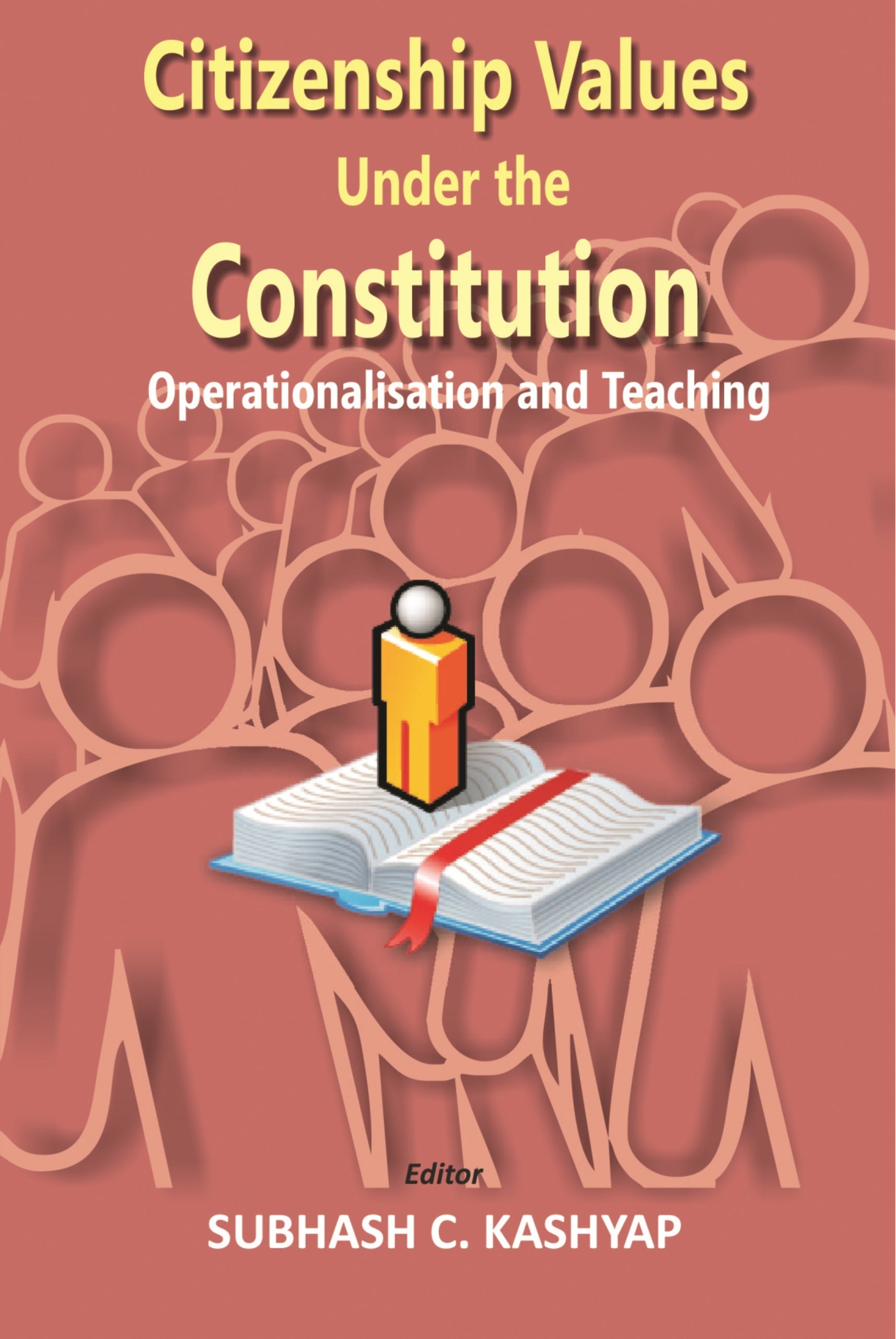 Citizenship Values the Constitution Operation - Gyan Books